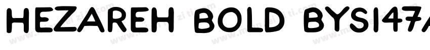 Hezareh Bold bySi47ash Fonts字体转换